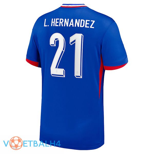 Frankrijk (L.HERNANDEZ 21) thuis voetbal jersey UEFA Euro 2024