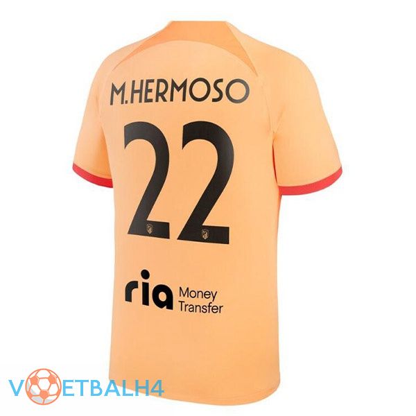 Atletico Madrid (M.HERMOSO 22) voetbal jerseys derde oranje 2022-2023